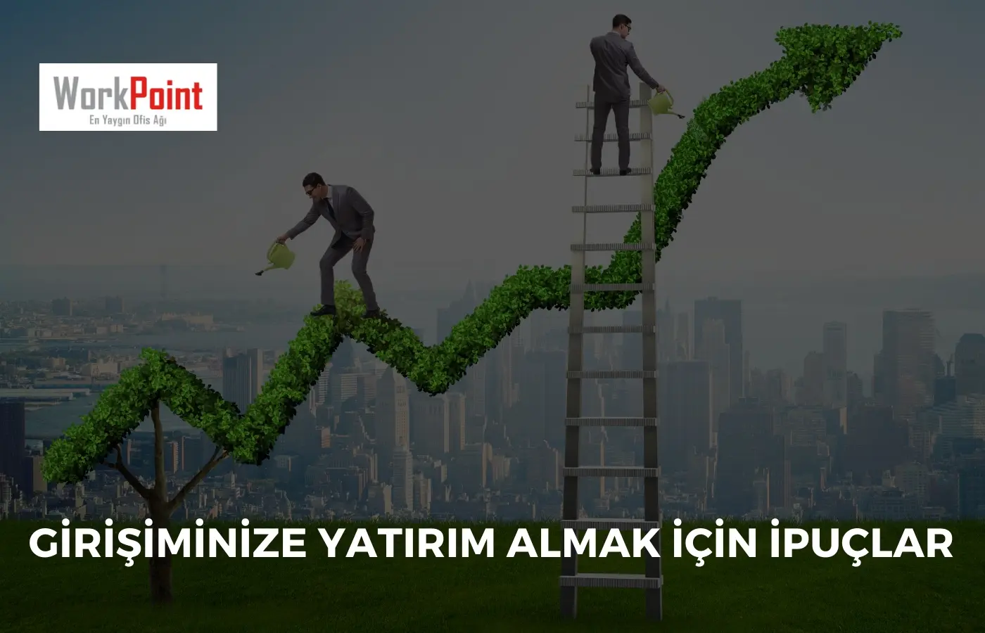 Girişiminize Yatırım Almak İçin İpuçlar